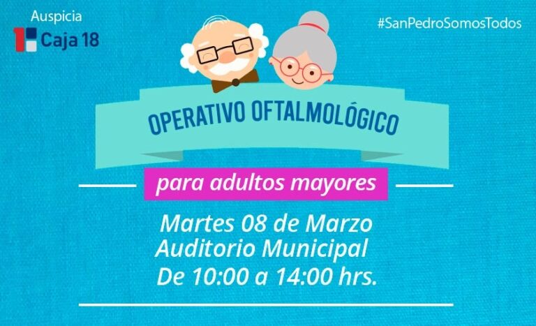 Anuncian operativo oftalmológico para adultos mayores de San Pedro